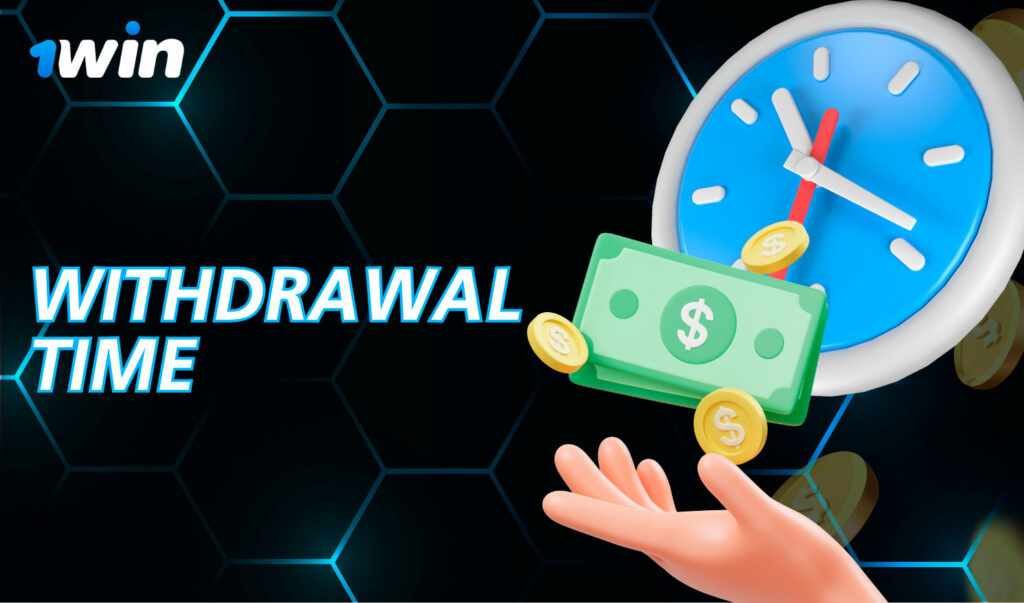 1Win Withdrawal Time: Timely and Reliable Transaction Processing